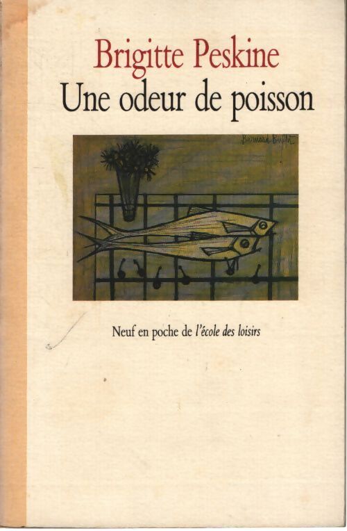 Une odeur de poisson - Brigitte Peskine - Livre
