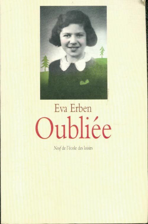 Livrenpoche : Oubliée - Eva Erben - Livre