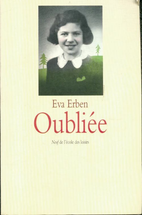 Oubliée - Eva Erben -  Neuf - Livre