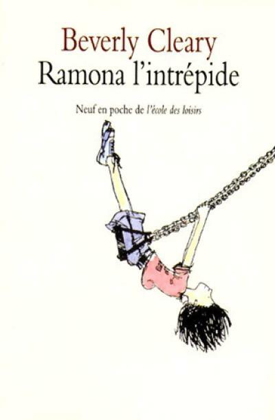 Ramona l'intrépide - Beverly Cleary - Livre