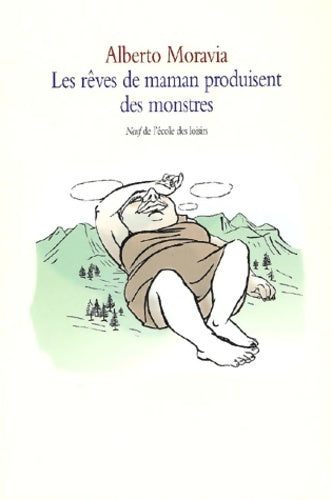 Livrenpoche : Les rêves de maman produisent des monstres - Alberto Moravia - Livre