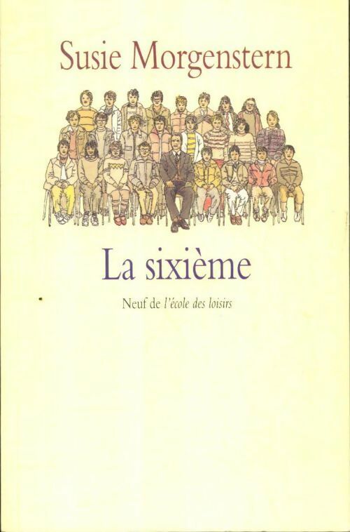 Livrenpoche : La sixième - Susie Morgenstern - Livre
