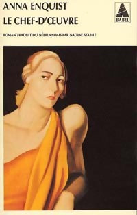 Livrenpoche : Le chef d'oeuvre - Anna Enquist - Livre