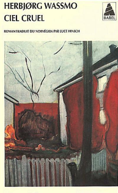Ciel cruel - Herbjorg Wassmo - Livre