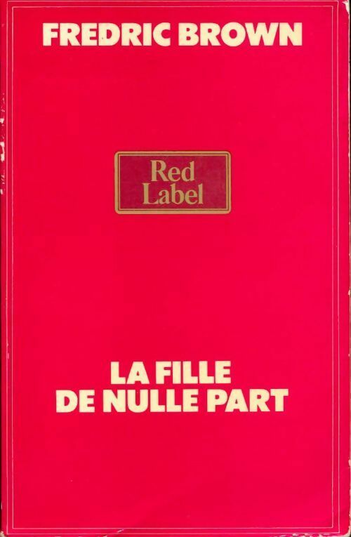 Livrenpoche : La fille de nulle part - Frédéric Brown - Livre