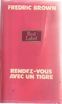 Livrenpoche : Rendez-vous avec un tigre - Fredric Brown - Livre