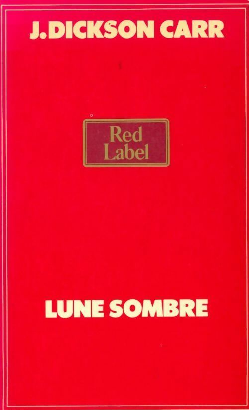 Livrenpoche : Lune sombre - John Dickson Carr - Livre