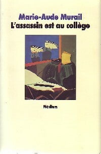Livrenpoche : L'assassin est au collège - Marie-Aude Murail - Livre