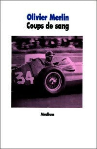 Livrenpoche : Coups de sang - Olivier Merlin - Livre