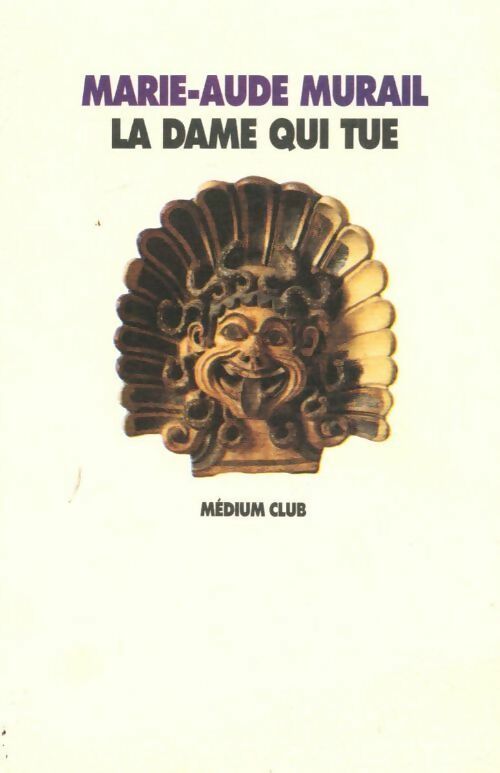 La dame qui tue - Marie-Aude Murail -  Médium club - Livre
