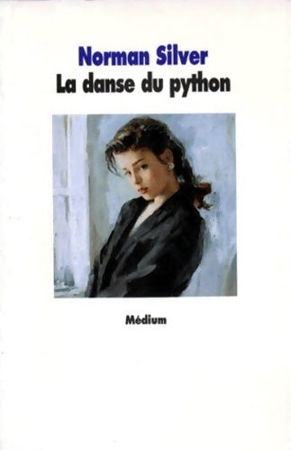 Livrenpoche : La danse du python - Norman Silver - Livre