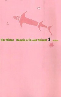 Livrenpoche : Demain et le jour suivant - Tim Winton - Livre