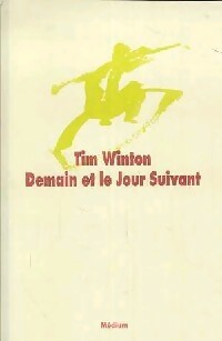 Demain et le jour suivant - Tim Winton -  Médium - Livre