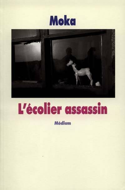 Livrenpoche : L'écolier assassin - Moka - Livre