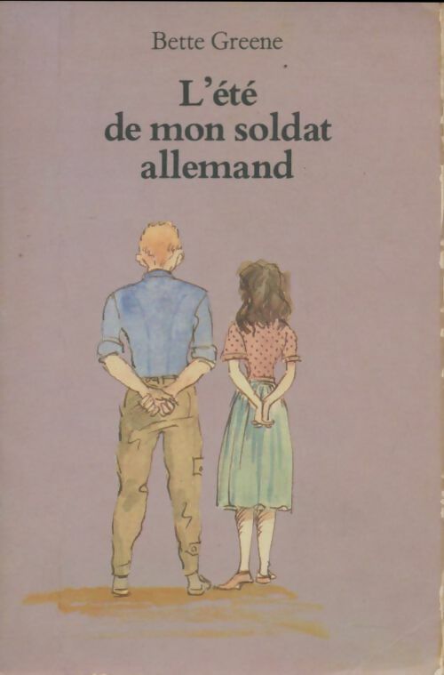 Livrenpoche : L'été de mon soldat allemand - Bette Greene - Livre