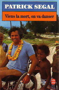 Livrenpoche : Viens la mort, on va danser - Patrick Segal - Livre