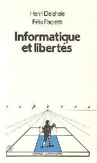 Livrenpoche : Informatique et libertés - Henri Delahaie, Félix Paoletti - Livre