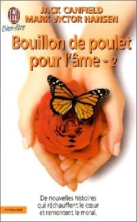 Livrenpoche : Bouillon de poulet pour l'âme Tome II - Jack Canfield, Mark Victor Hansen - Livre