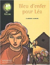 Livrenpoche : Bleu d'enfer pour Léa - Claudine Aubrun - Livre