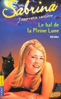 Livrenpoche : Sabrina Tome XII : Le bal de la pleine lune - Mel Odom - Livre