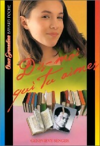 Livrenpoche : Dis-moi que tu m'aimes - Geneviève Senger - Livre