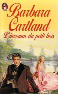 Livrenpoche : L'inconnu du petit bois - Barbara Cartland - Livre