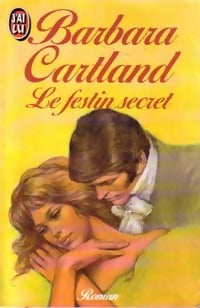 Livrenpoche : Le festin secret - Barbara Cartland - Livre