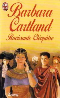 Ravissante Cléopâtre - Barbara Cartland - Livre
