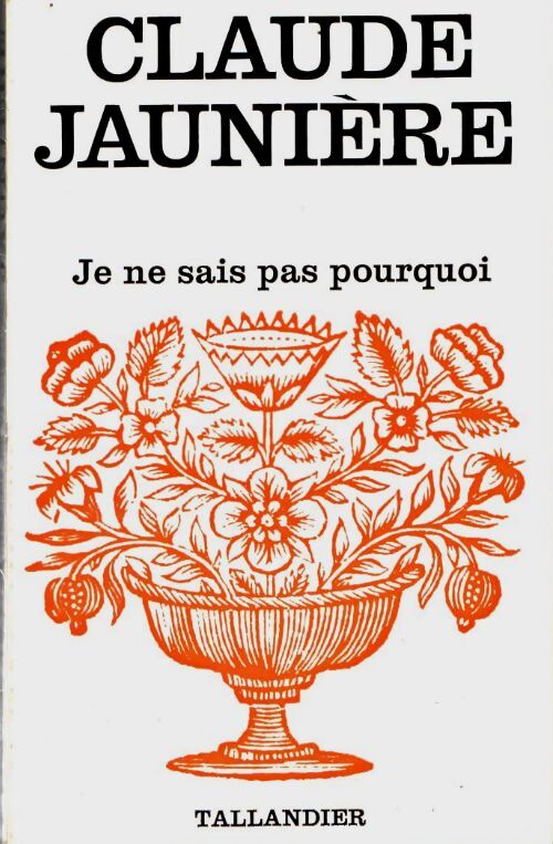 Livrenpoche : Je ne sais pas pourquoi - Claude Jaunière - Livre