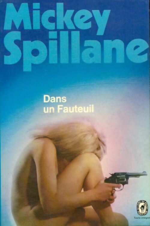 Dans un fauteuil - Mickey Spillane - Livre