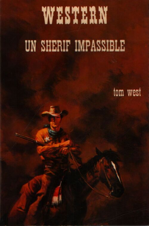 Un shérif impassible - Tom West - Livre