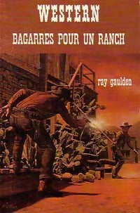Livrenpoche : Bagarres pour un ranch - Ray Gaulden - Livre