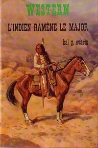 Livrenpoche : L'indien ramène le major - Hal G. Evarts - Livre