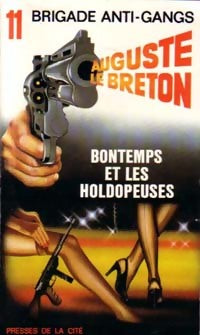 Bontemps et les holdopeuses - Auguste Le Breton - Livre