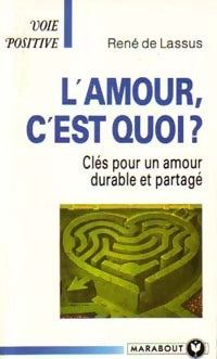 Livrenpoche : L'amour, c'est quoi ? - René De Lassus - Livre