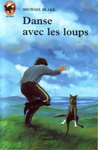 Livrenpoche : Danse avec les loups - M Blake - Livre