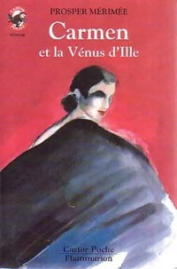 Carmen / La vénus d'Ille - Prosper Mérimée -  Castor Poche - Livre