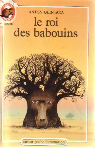 Livrenpoche : Le roi des babouins - Anton Quintana - Livre