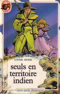 Livrenpoche : Seuls en territoire indien - Louise Moeri - Livre