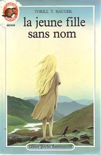 Livrenpoche : La jeune fille sans nom - Torill Thorstad Hauger - Livre