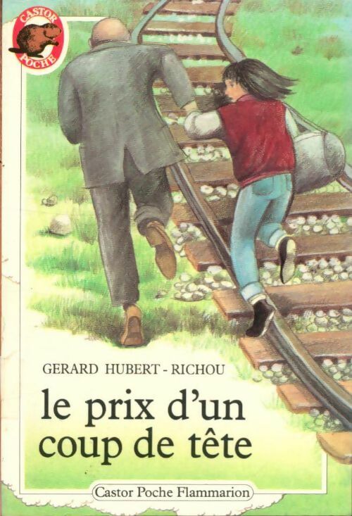 Livrenpoche : Le prix d'un coup de tête - Gérard Hubert-Richou - Livre