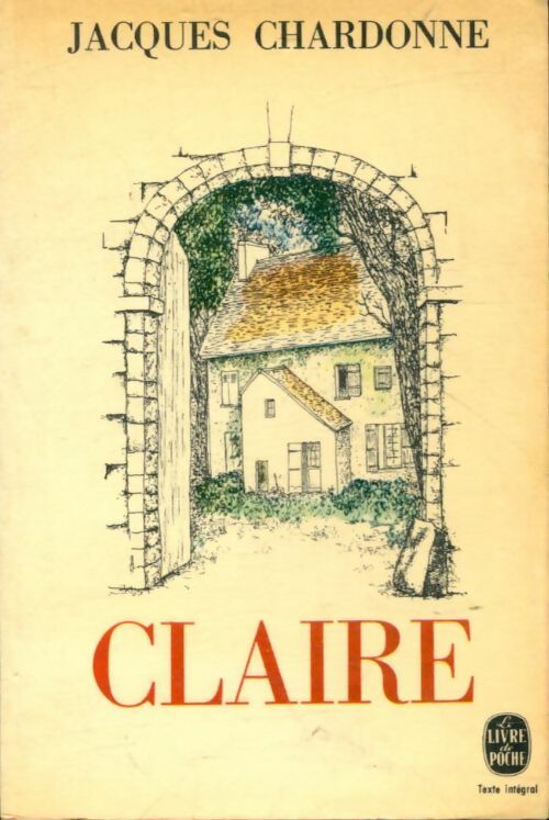 Livrenpoche : Claire - Jacques Chardonne - Livre