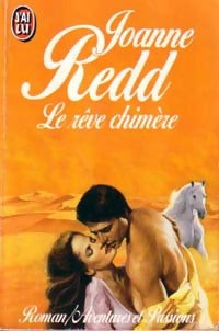 Livrenpoche : Le rêve chimère - Joanne Redd - Livre