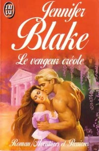 Livrenpoche : Le vengeur créole - Jennifer Blake - Livre