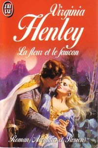 Livrenpoche : La fleur et le faucon - Virginia Henley - Livre