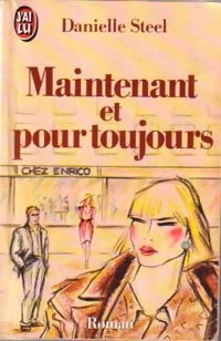 Livrenpoche : Maintenant et pour toujours - Danielle Steel - Livre