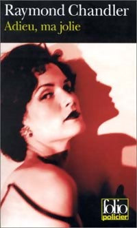 Adieu, ma jolie - Raymond Chandler - Livre
