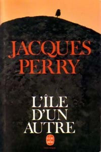 Livrenpoche : L'île d'un autre - Jacques Perry - Livre
