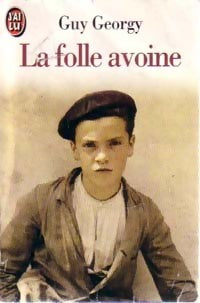Livrenpoche : La folle avoine - Guy Georgy - Livre