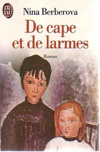 Livrenpoche : De cape et de larmes - Nina Berberova - Livre